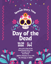 Load image into Gallery viewer, 💀 (10/25/26 @ 2:00PM) DDLM Spanish Story Time &amp; Sugar Skull Decorating 💀
