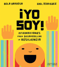 Load image into Gallery viewer, ¡Yo soy!: Afirmaciones para desarrollar la resiliencia
