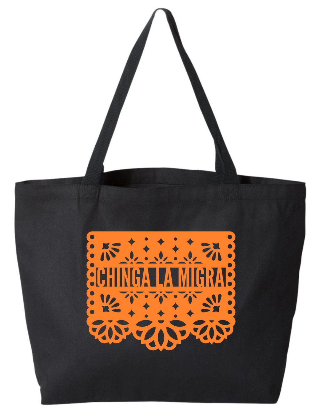 Chinga La Migra Tote Bag - Black