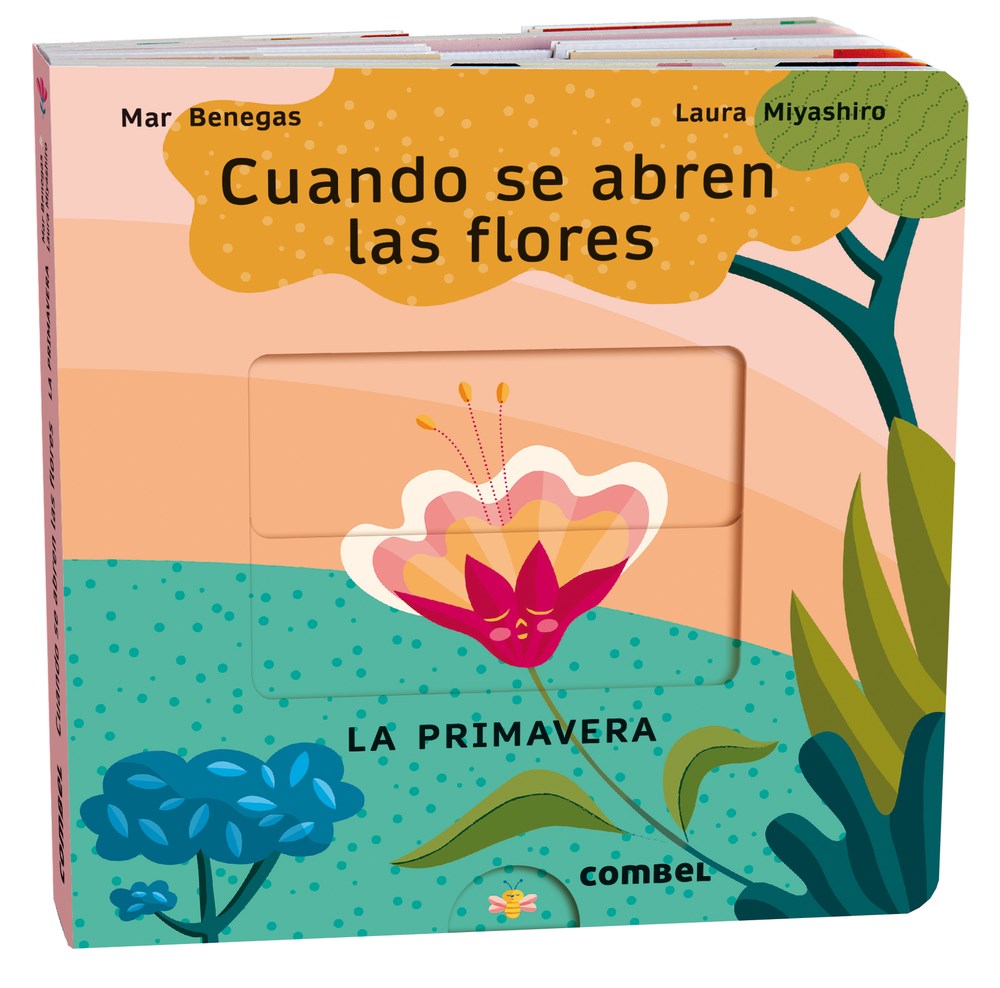 Cuando se abren las flores: La primavera