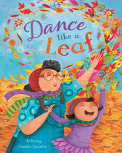 Load image into Gallery viewer, Dance Like a Leaf
