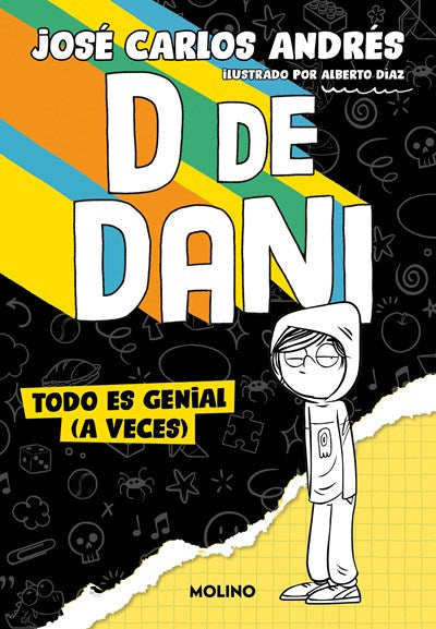 D de Dani: Todo es genial (a veces)