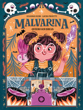 Load image into Gallery viewer, Malvarina: Quiero ser bruja (Libro 1 / Book 1)
