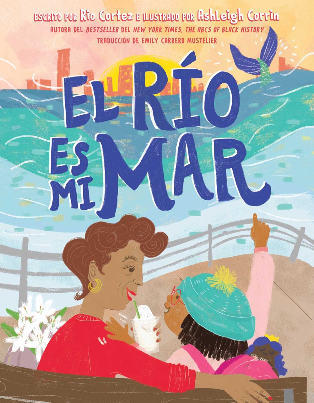 El río es mi mar (Ejemplar Firmado / Signed Copy)