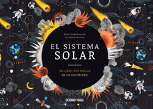 Load image into Gallery viewer, El sistema solar: Un libro que brilla en la oscuridad

