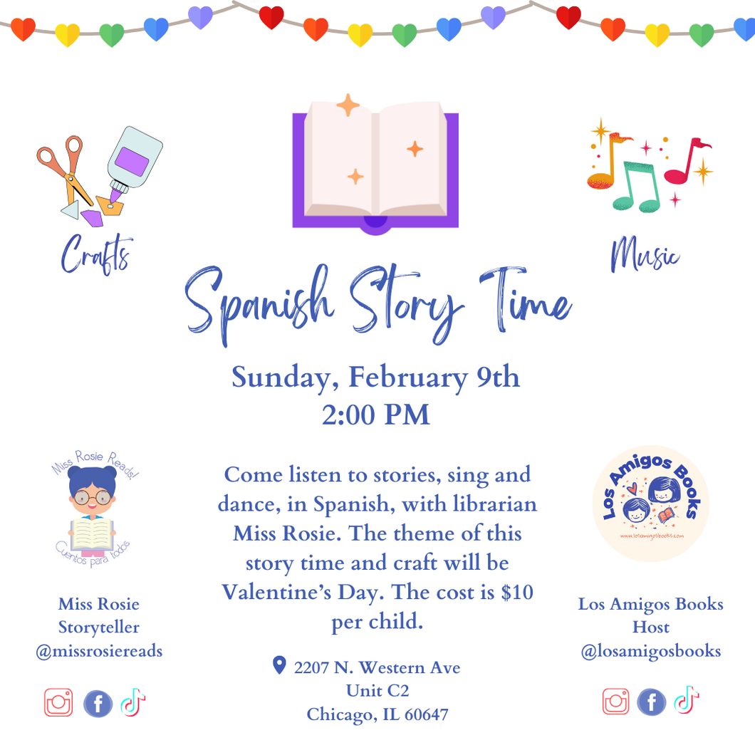 (02/09/25 @ 2:00PM) Valentine's Day Spanish Story Time with Miss Rosie at Los Amigos Books