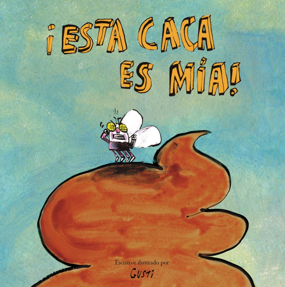 ¡Esta caca es mía! – Los Amigos Books