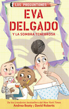 Load image into Gallery viewer, Eva Delgado, y la sombra tenebrosa
