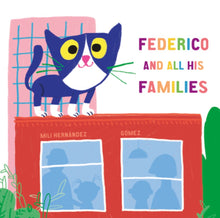Load image into Gallery viewer, Federico and All His Families

