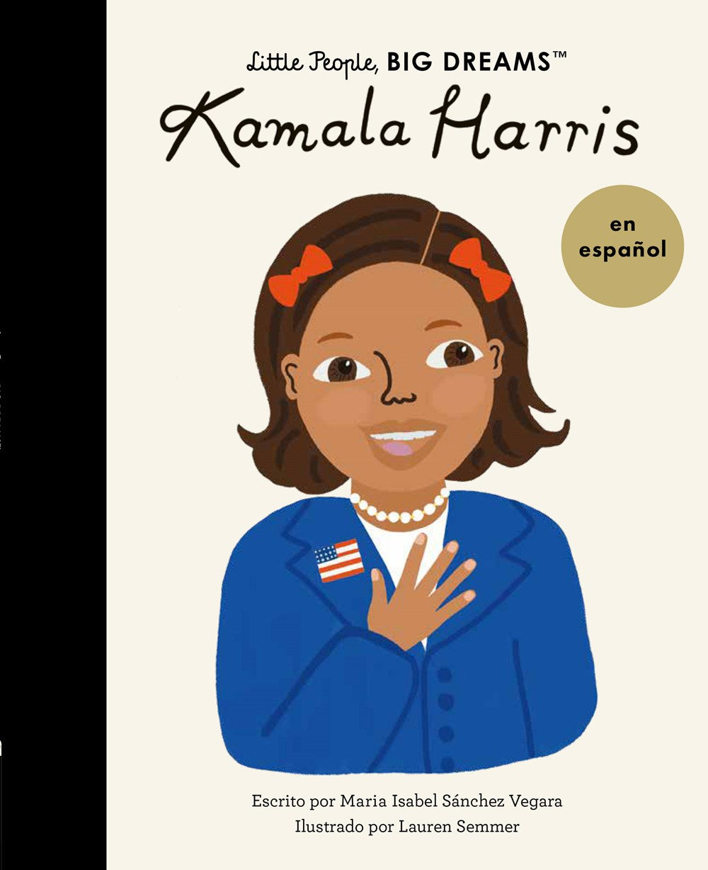 Little People, Big Dreams en Español: Kamala Harris (Pasta Blanda / Paperback)
