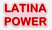 Load image into Gallery viewer, Pegatina / Sticker: Latina Power by JZD
