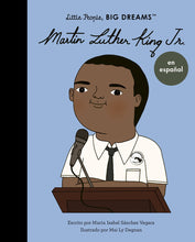 Load image into Gallery viewer, Little People, Big Dreams en Español: Martin Luther King Jr. (Pasta Blanda / Paperback)
