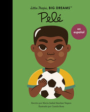 Load image into Gallery viewer, Little People, Big Dreams en Español: Pelé (Pasta Blanda / Paperback)
