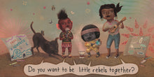 Load image into Gallery viewer, Little Rebels
