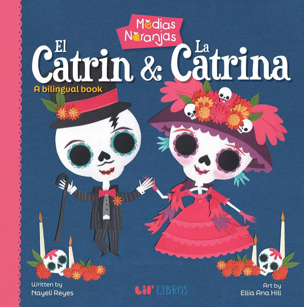 Medias Naranjas: El Catrín & La Catrina