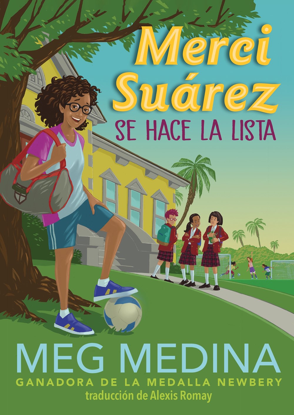 Merci Suárez se hace la lista (Libro 3 / Book 3)