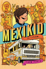Load image into Gallery viewer, Mexikid (Spanish Edition)
