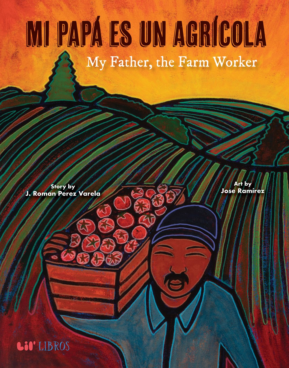 Mi papá es un agrícola / My Father, the Farm Worker