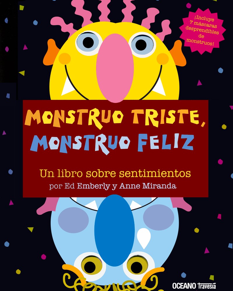 Monstruo triste, monstruo feliz: Un libro sobre sentimientos