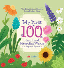 Load image into Gallery viewer, My First 100 Plantitas &amp; Florecitas Words in English &amp; Spanish
