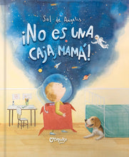 Load image into Gallery viewer, ¡No es una caja, mamá!
