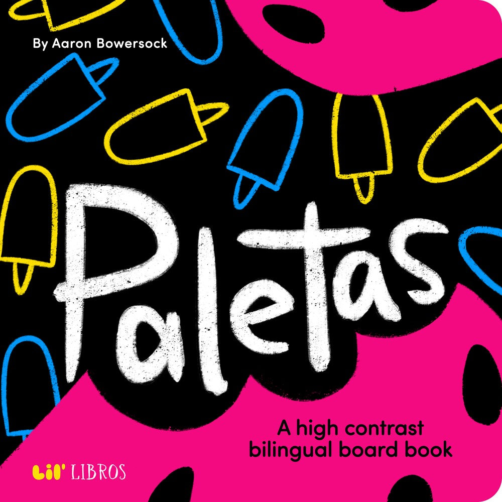 Paletas: A High Contrast Bilingual Board Book for Babies