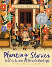 Load image into Gallery viewer, Planting Stories: The Life of Librarian and Storyteller Pura Belpré (Pasta Blanda / Paperback)
