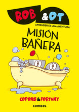 Load image into Gallery viewer, Rob &amp; Ot 3: Misión bañera
