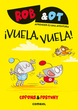 Load image into Gallery viewer, Rob &amp; Ot 5: ¡Vuela, vuela!

