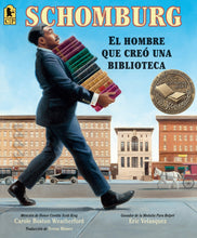 Load image into Gallery viewer, Schomburg: El hombre que creó una biblioteca
