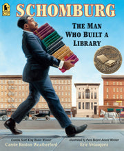 Load image into Gallery viewer, Schomburg: The Man Who Built a Library
