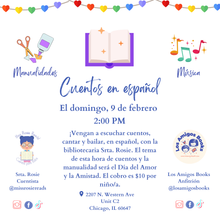 Load image into Gallery viewer, (02/09/25 @ 2:00PM) Valentine&#39;s Day Spanish Story Time with Miss Rosie at Los Amigos Books
