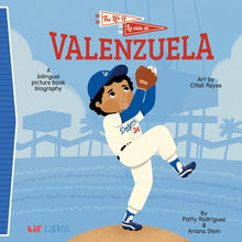 Load image into Gallery viewer, The Life of / La vida de Valenzuela
