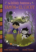 Load image into Gallery viewer, The Unlikely Aventuras of Ramón and El Cucuy

