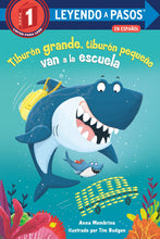 Load image into Gallery viewer, Tiburón grande, tiburón pequeño van a la escuela
