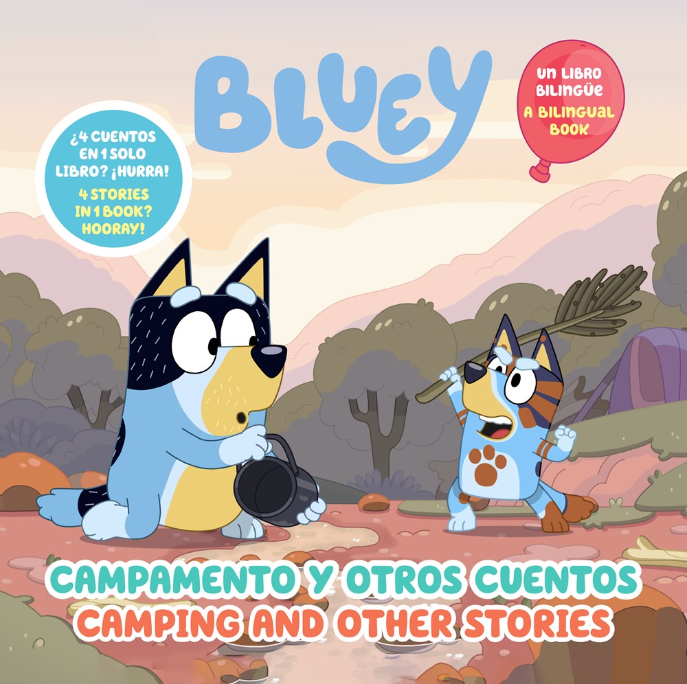 Bluey: Camping and Other Stories / Campamento y otros cuentos (Bilingual English-Spanish Edition)