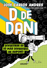 Load image into Gallery viewer, D de Dani 2: Divertirse es lo más divertido (se supone)
