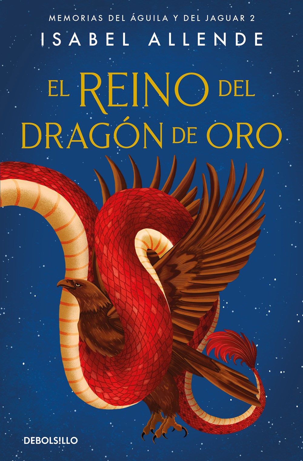 Memorias del águila y del jaguar 2: El reino del dragón de oro