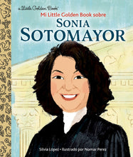 Load image into Gallery viewer, Mi Little Golden Book sobre Sonia Sotomayor
