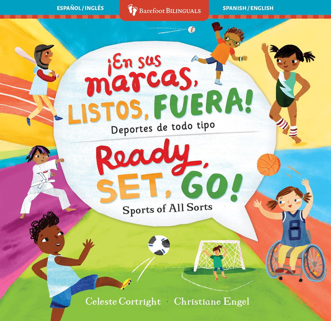 Ready, Set, Go! Sports of All Sorts / ¡En sus marcas, listos, fuera! Deportes de todo tipo