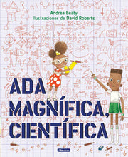 Load image into Gallery viewer, Ada Magnífica, científica / Ada Twist, Scientist (Spanish Edition)
