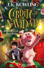 Load image into Gallery viewer, El cerdito de Navidad / The Christmas Pig
