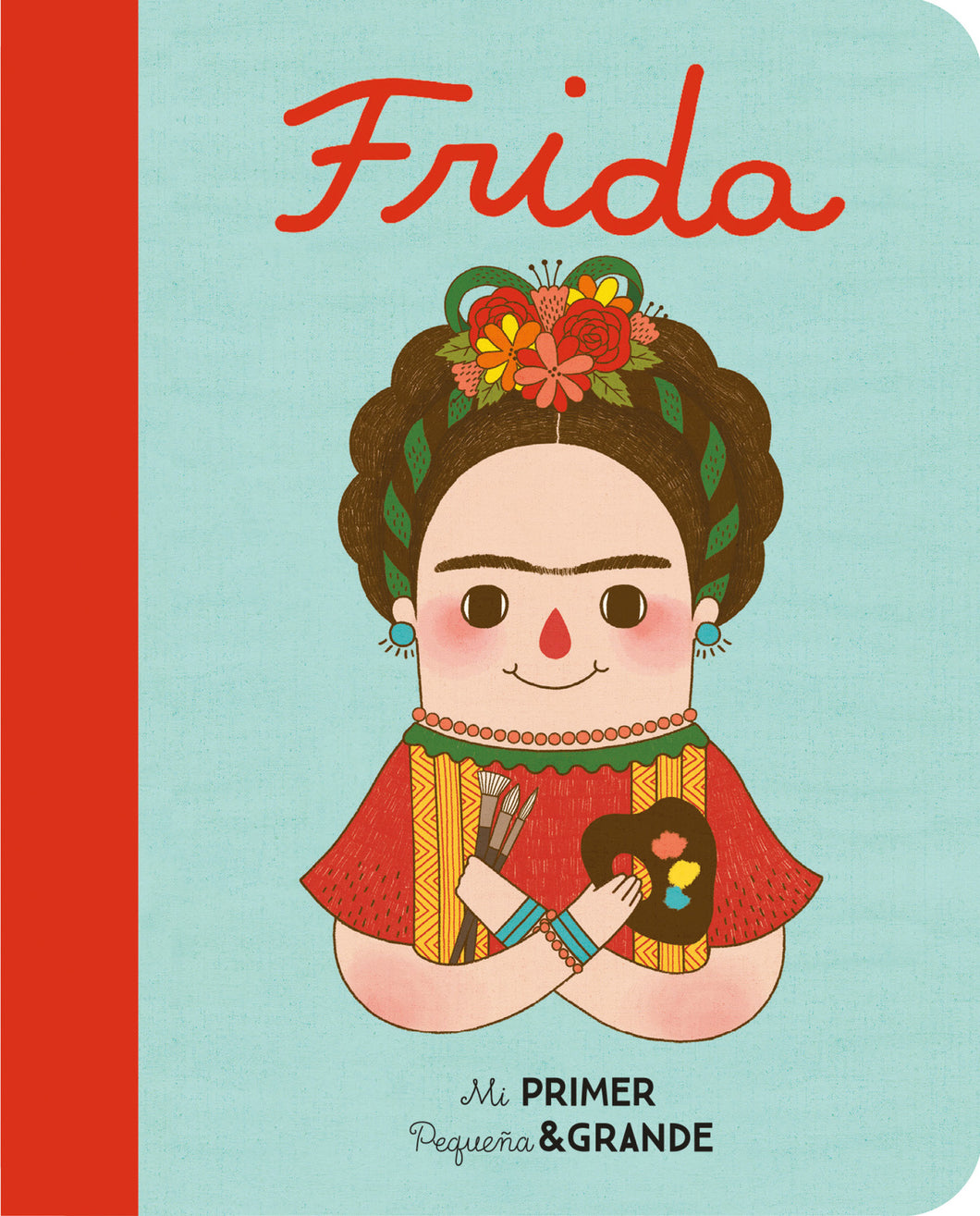 Mi Primer Pequeña & Grande: Frida