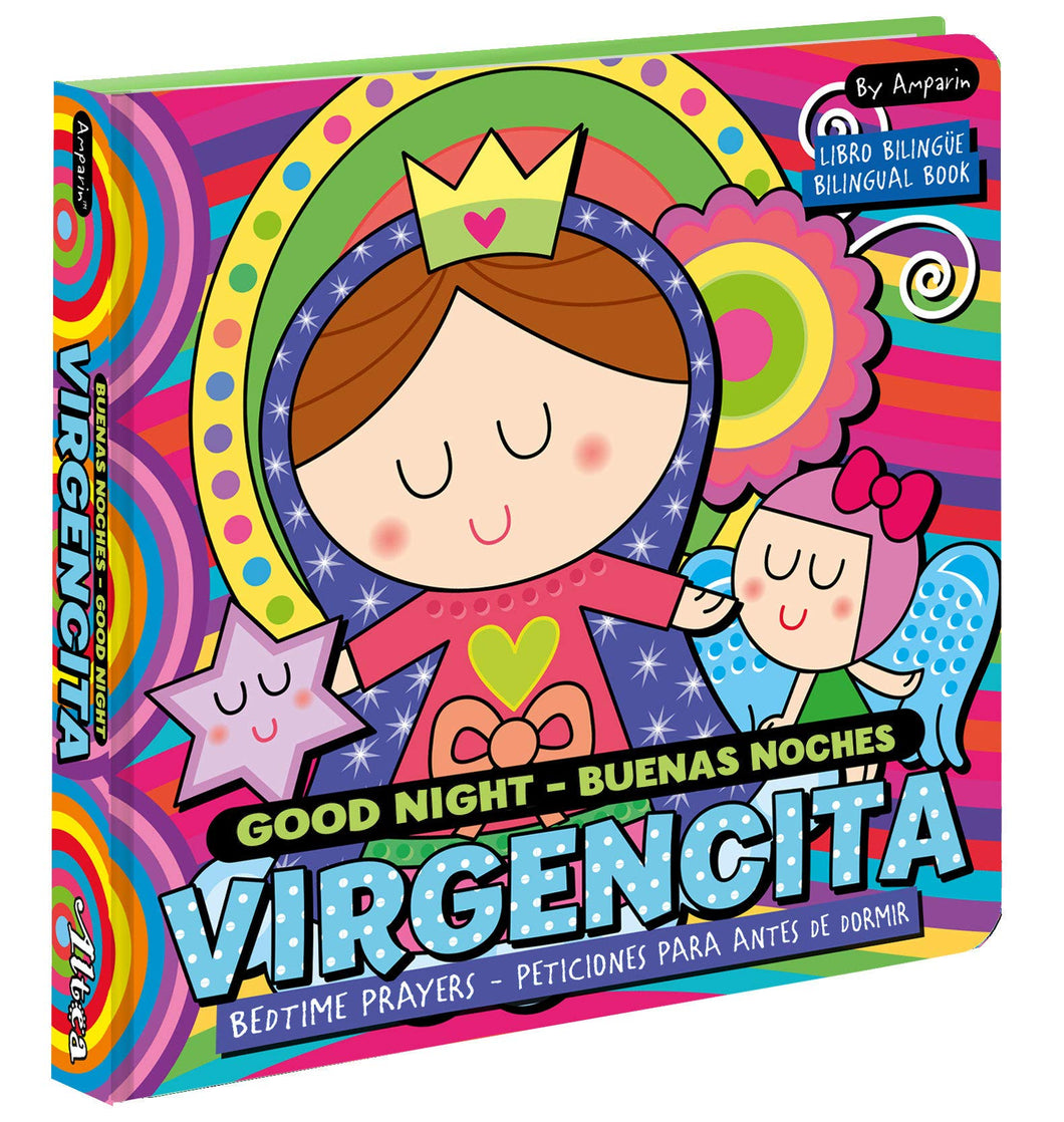 Good Night - Buenas noches Virgencita: A Bilingual Bedtime Prayer Book