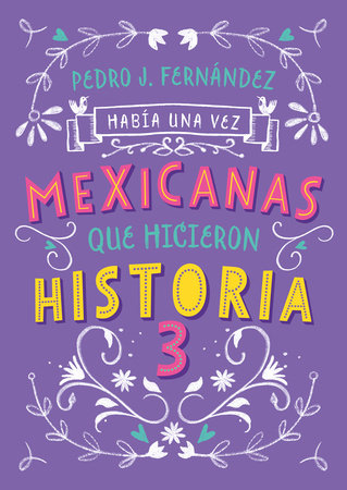 Había una vez...mexicanas que hicieron historia 3 (imperfecciones menores / minor imperfections)