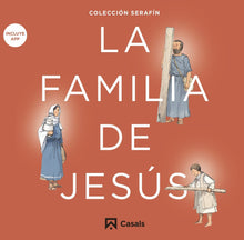 Load image into Gallery viewer, La familia de Jesus
