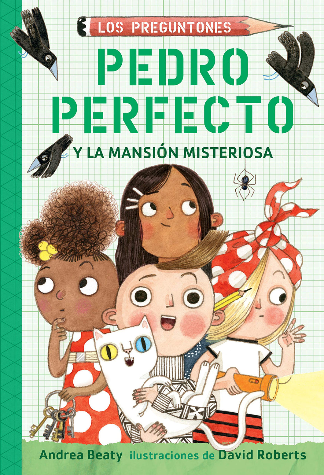Pedro Perfecto y la Mansión Misteriosa / Iggy Peck and the Mysterious Mansion (Spanish Edition)