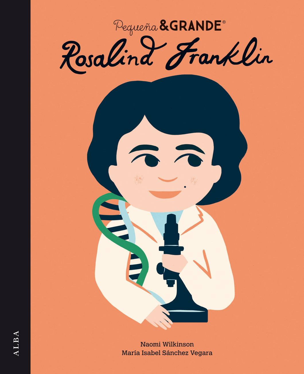 Pequeña & Grande: Rosalind Franklin