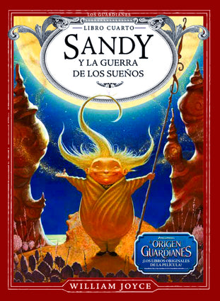 Sandy y la guerra de los sueños (Libro 4 / 4th Book)