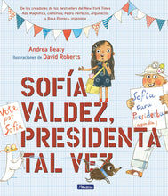 Load image into Gallery viewer, Sofía Valdez, presidenta tal vez / Sofia Valdez, Future Prez (Spanish Edition)
